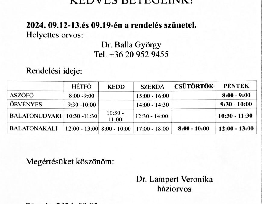 Orvosi rendelés szünetel 2024.09.12-13 között és 09.19-én